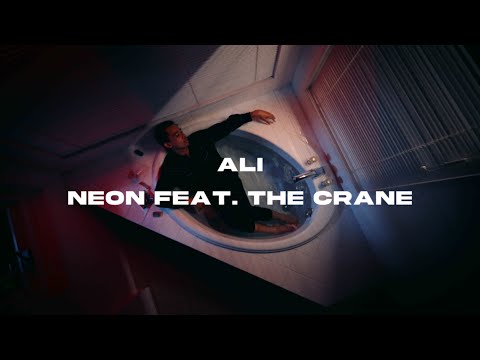 ALI - NEON feat. The Crane