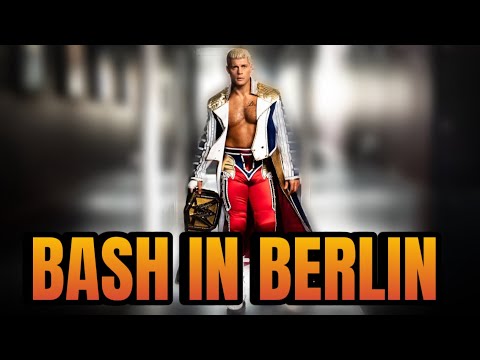 IS CODY RHODES A BORING CHAMPION? WWE BASH IN BERLIN ANALYSIS : GENERATION OF WRESTLING