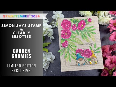 STAMPTEMBER Clearly Besotted | Floral Friends Card