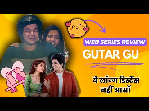 Young Boy Cheated On Girlfriend | Teen Romantic Drama "Gutar Gu" Review