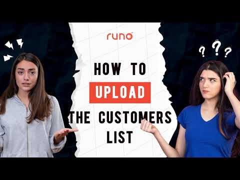 How to upload the customers list | Web Version | Runo