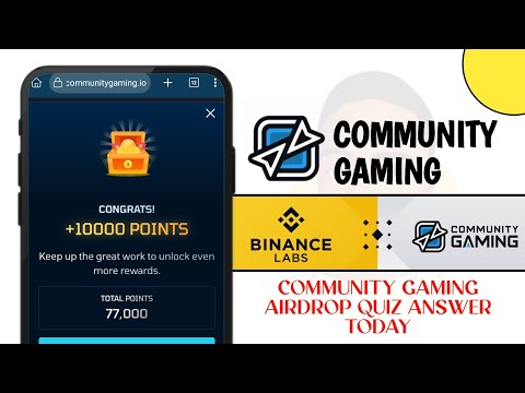 Community Gaming Quiz Answer Today | Binance Labs Supports Community Gaming Airdrop