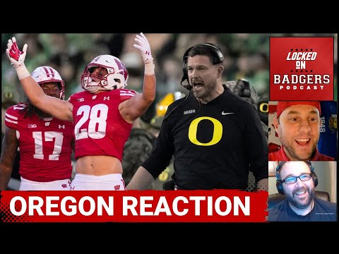 Wisconsin Badgers and Oregon Ducks football live reaction show!