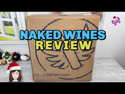 NAKED WINES Unboxing and Review!  December 2024