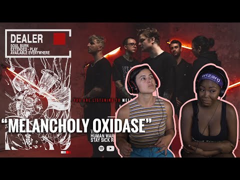 Dealer - "Melancholy Oxidase" - Reaction