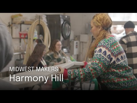 Midwest Makers: Harmony Hill