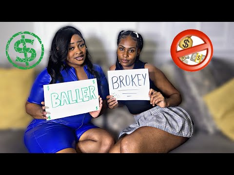 Baller VS broke FT. Maya *extremely funny*