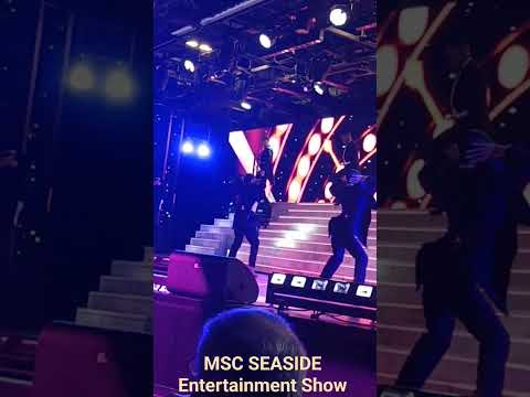 @mscseaside Entertainment Show