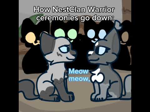 How Nestclan Warrior ceremonies go down: