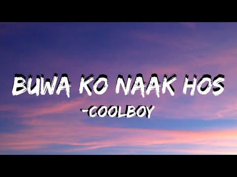 buwa ko nak hos (lyrics video) - coolboy