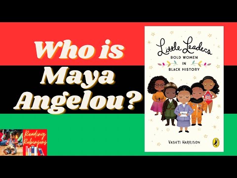 Who is Maya Angelou? - Little Leaders: Bold Women in Black History by Vashti Harrison