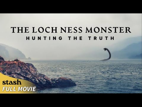 The Loch Ness Monster: Hunting the Truth | Documentary | Full Movie | Does the Monster Exist?