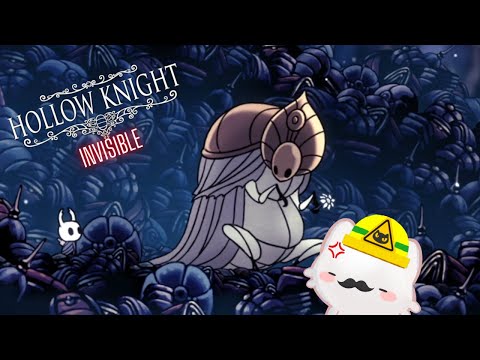 Hollow Knight (MOD-Invisible - 9?) || Los panteones👻