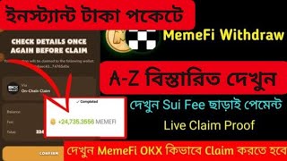 MEMEFI CLAIM AND INSTANT SELL// মিমিফি ইনস্ট্যান্ট উইদ্র নেন এবং সেল করে টাকা পকেটে নিন#memefi