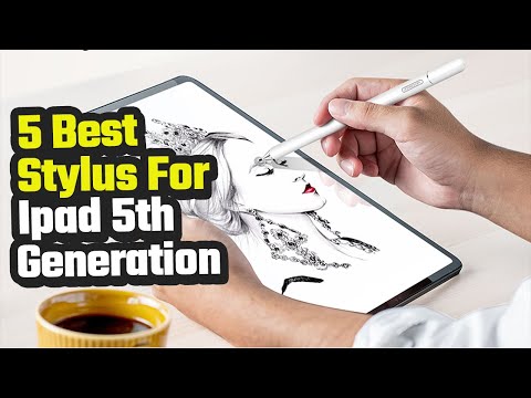 Best Stylus for iPad 5th Generation In 2024