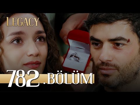 Emanet 782. Bölüm | Legacy Episode 782