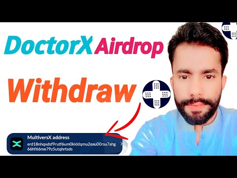 DoctorX Airdrop MultiverseX Address Binding Process || DoctorX Airdrop Eligible For Withdraw