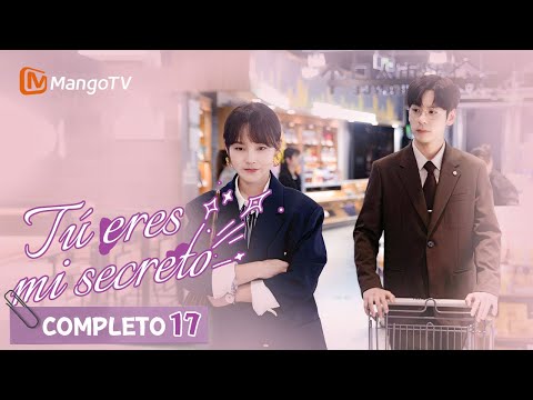 【Episodios 17】Romance en la oficina con mi superior | Tú Eres Mi Secreto | MangoTV Spanish