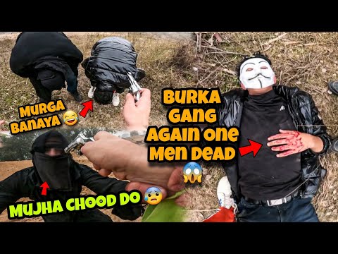 BURKA GANG ENCOUNTER 😰| WAR END 🤬| Must watch