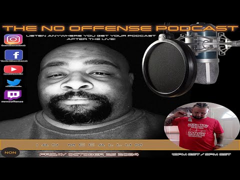 THE NO OFFENSE PODCAST - RESILIENCE AND RECOVERY - A SIT DOWN WITH IAN MCCALLUM