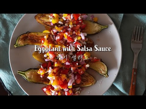 Eggplant with Salsa sauce ㅣ Vegan eggplant  Salad recipe! l Summer salad