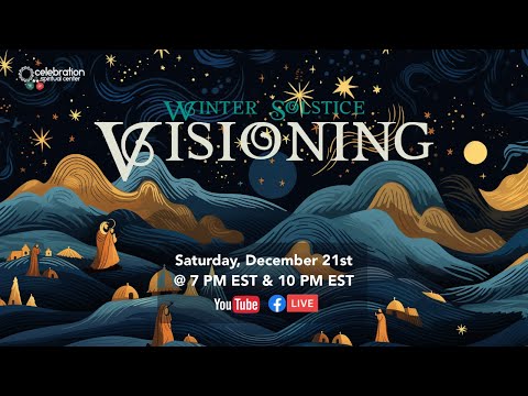 New Thought Live Stream - The Power Within: Life Visioning for the Winter Solstice