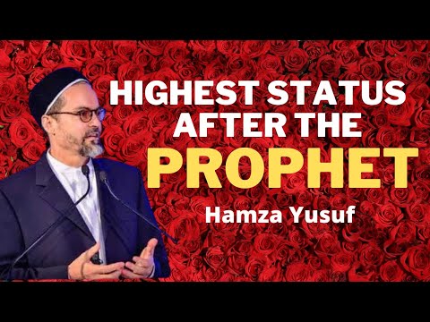 Highest Status After The Prophet ! Shaykh Hamza Yusuf ! Short Clip ! Uloom E Quran