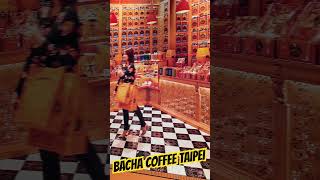 BACHA COFFEE TAIPEI 信義新天地準備中