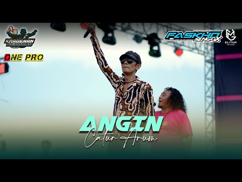 CATUR ARUM - ANGIN | KRADENAN REBOUND x ONE PRO || FASKHO SENGOX AUDIO || ELITGM