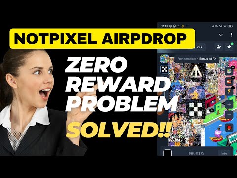 Not Pixel Airdrop Zero Reward Problem |Not Pixel Airdrop How to play||Not Pixel listing date