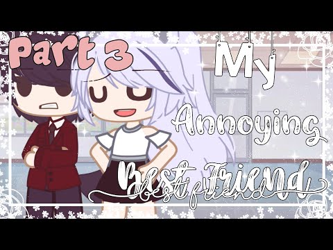 • My Annoying Best Friend • | Part3 | FINALE | Short | RosieRosePlayzs