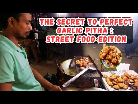 Want PERFECT Garlic Pitha? Watch This Street Food Expert