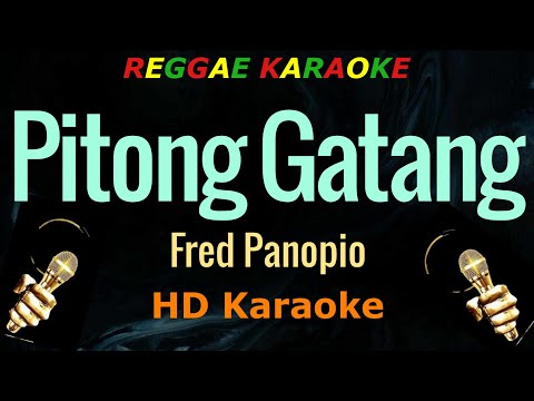 Pitong Gatang - Fred Panopio (Karaoke Reggae)