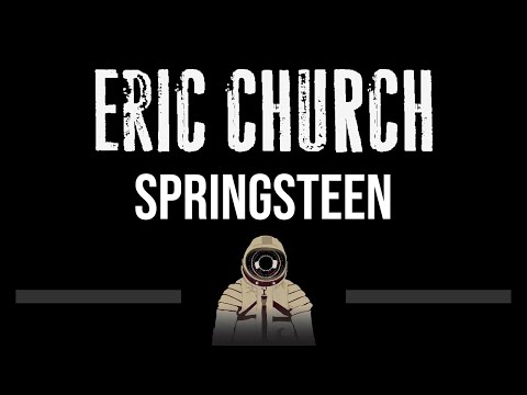 Eric Church • Springsteen (CC) 🎤 [Karaoke] [Instrumental Lyrics]