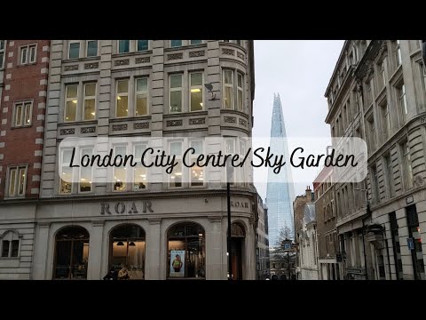 Walking around London/Sky Garden