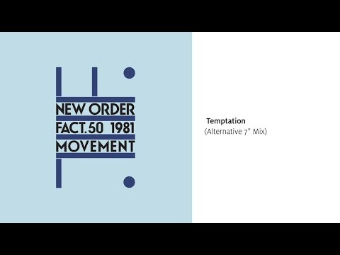 New Order - Temptation (Alternative 7" Mix) [Official Audio]