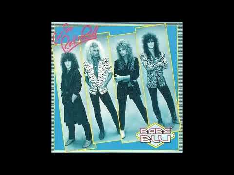 Babe Blu – Good For You (1987, Glam / Hair Metal ballad, from Atlanta U.S.A.)