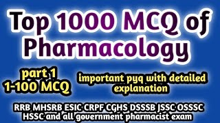 top1000mcqofpharmacology#rrbpharmacistexam#mhsrb pharmacist exam#jssc#dsssb#osssc#hssc#zp#esic#cghs