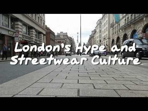 Londons Hype and Streetwear Culture Teaser