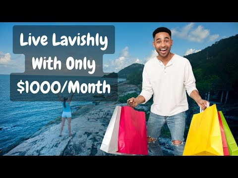 Cheapest Countries To Live Lavishly On $1000Month