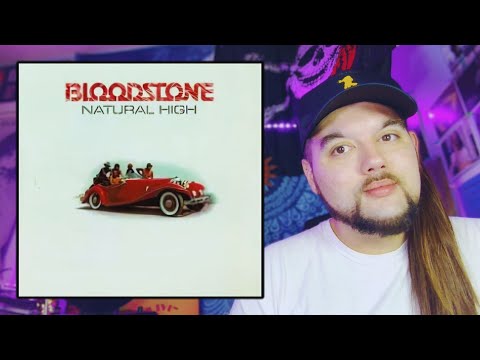 Bloodstone "Natural High" (First Time Reaction)