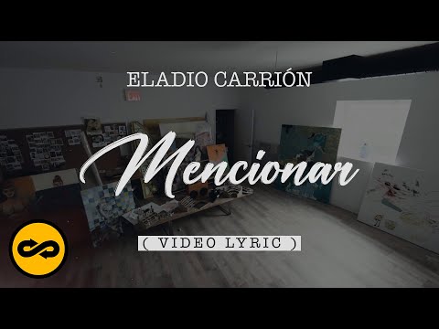 Eladio Carrión - Mencionar (Letras/Lyrics) | Sol María