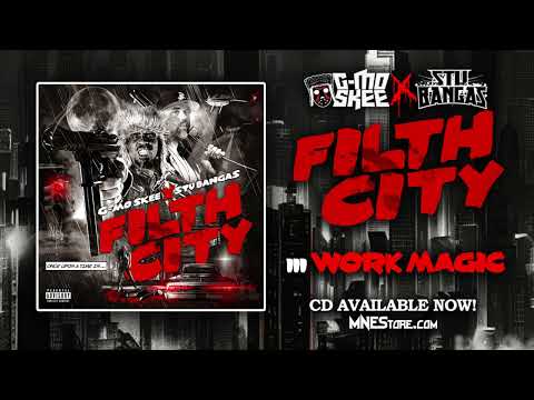 G-Mo Skee x Stu Bangas - Work Magic