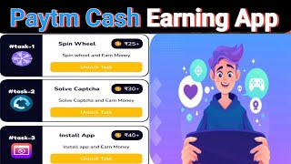 Paytm Cash Earning App,Paytm Cash Earning App Today, Daily Paytm Cash Earning App