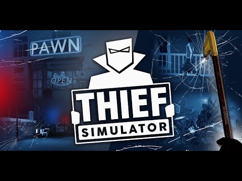 【live】【Thief Simulator】シン・ナギオⅡ世：ＤＬＣステージで遊ぼう