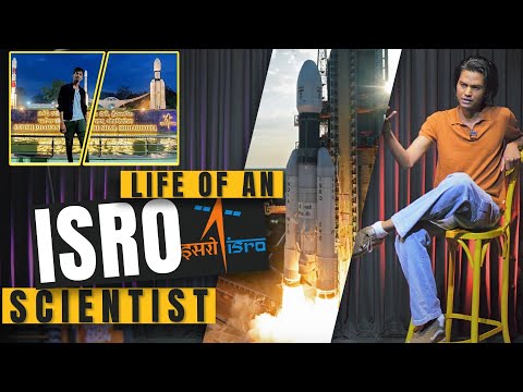 Life of an ISRO Scientist | Ashish Ranjan