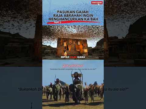 Kisah Pasukan Gajah Abrahah - Part 2 #film #shortfilm #kisahnabi #rasulullah #kisahnyata #islam