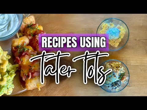 Fun and Easy Ways to Cook With Tater Tots | Tater Tot Recipes | What's for Dinner | MEL COOP