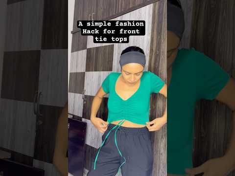 A simple fashion hack for front knot tops #shortsvideo #shorts #fashionhacks #stylehacks