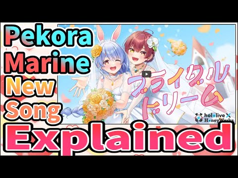 Pekora Marine New Song 'Bridal Dream' Explained [ENG SUB] Hololive Houshou Marine Usada Pekora